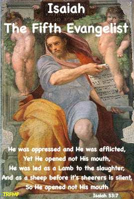 Isaiah, The 5th Evangelist