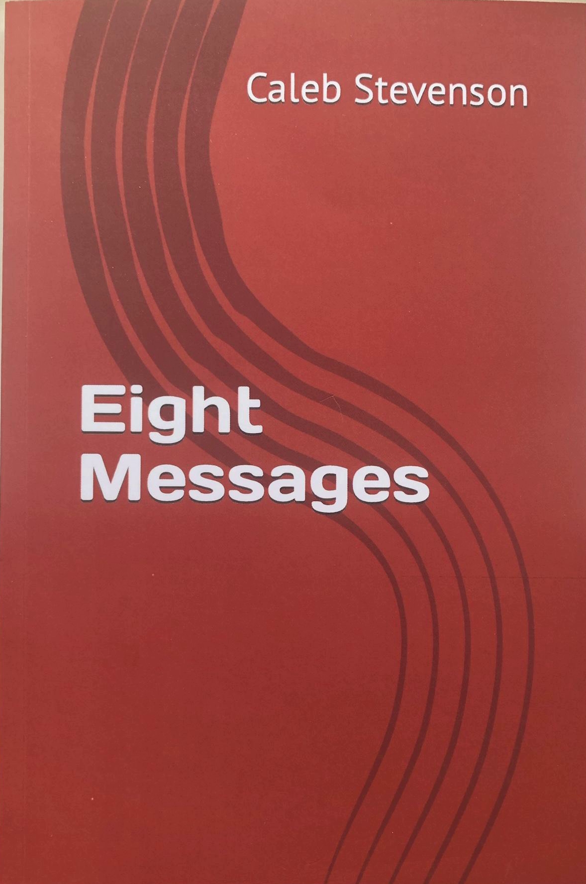 Eight Messages (A Book Review)