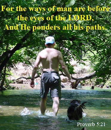 Proverb 5:21 Consider God as you Ponder Your Path