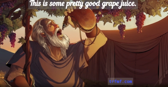 Ever Wonder Why Noah Got Drunk?